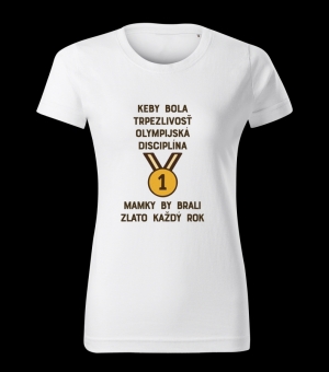 Tričko - Olympíjska trpezlivosť